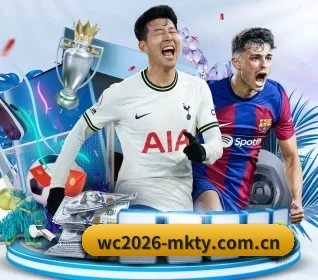 wc2026-mkty.com.cn的故事 - 体育资讯内容服务 - MKSPORTS MKSports